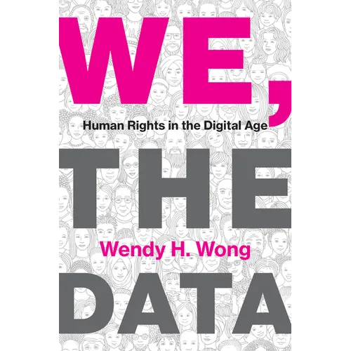 We, the Data: Human Rights in the Digital Age