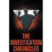 The Investigation Chronicles