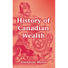 History of Canadian Wealth