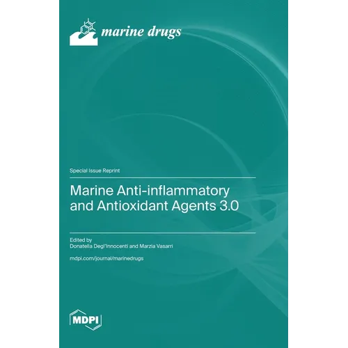 Marine Anti-inflammatory and Antioxidant Agents 3.0