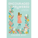 Encouraged + Empowered: A Devotional for New Moms