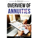 A Brief Overview of Annuities