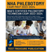 NHA Phlebotomy Exam Prep 2023-2024: Mastering the NHA Phlebotomy Exam with In-Depth Content Review, Proven Strategies, Full-Length Practice Tests and