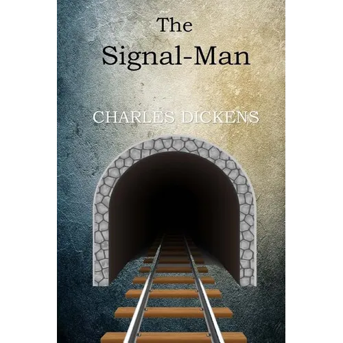 The Signal-Man