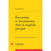 Evocations Et Incantations Dans La Tragedie Grecque