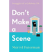 Don't Make A Scene: Struggles of a Celebrity PA