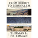 From Beirut to Jerusalem: (With a New Preface)