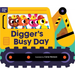 Digger's Busy Day: Shaped Board Book
