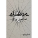 Shadows of a Journal