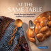 At the Same Table: Family Recipes Inspired by Tradition & Connection