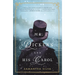 Mr. Dickens and His Carol