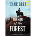 The Man of the Forest (Annotated, Large Print)