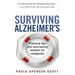 Surviving Alzheimer's: Practical tips and soul-saving wisdom for caregivers