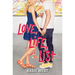 Love, Life, and the List