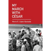 My March With César