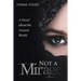 Not a Mirage: A Novel About the Unseen World
