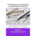 Technical Analysis A Newbies' Guide: An Everyday Guide to Technical Analysis of the Financial Markets