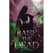 Raise the Dead: A Love Story