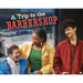 A Trip to the Barbershop