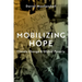 Mobilizing Hope: Climate Change and Global Poverty