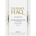 Taleemul Haq: VOLUME ONE - Sunnats of Istinjaa, Wudhu, Ghusl, Miswaak, Azaan, Iqaamah, Musjid and Salaah according to the Hanafi Mazhab