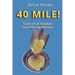 40 Mile!: Tales of an Alaskan Gold Mining Woman