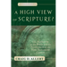 A High View of Scripture?: The Authority of the Bible and the Formation of the New Testament Canon