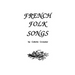 French Folk Songs