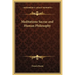 Meditations Sacrae and Human Philosophy