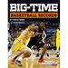 Big-Time Basketball Records