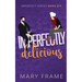 Imperfectly Delicious