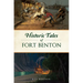 Historic Tales of Fort Benton