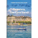 Geneva, Switzerland: Including Lausanne and the Lake Geneva Area