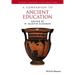 A Companion to Ancient Education
