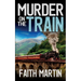 MURDER ON THE TRAIN a gripping crime mystery full of twists