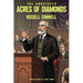 The Annotated Acres of Diamonds