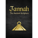 Jannah: The Ancient Scripture
