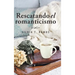 Rescatando el romanticismo