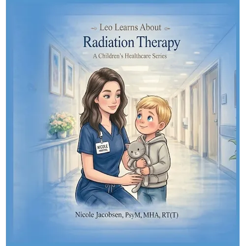 Leo Learns about Radiation Therapy
