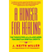 A Hunger for Healing: The Twelve Steps as a Classic Model for Christian Spiritual Growth