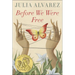 Before We Were Free