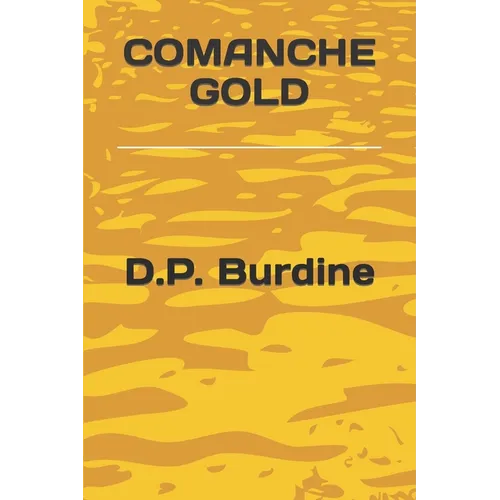 Comanche Gold