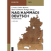 Nag Hammadi Deutsch: Studienausgabe. Nhc I-XIII, Codex Berolinensis 1 Und 4, Codex Tchacos 3 Und 4