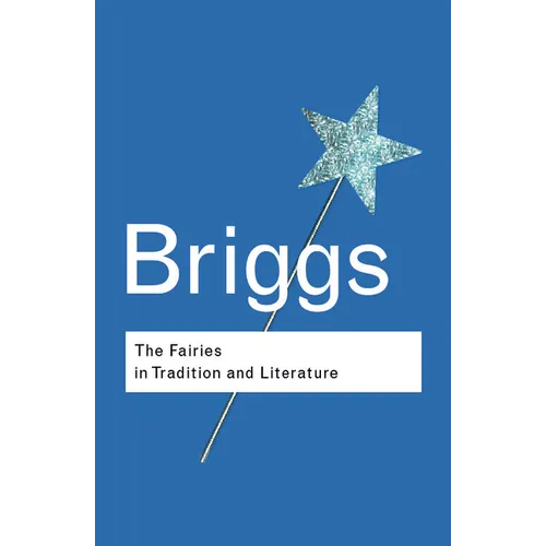 The Fairies in Tradition and Literature