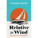 Relative to Wind: On Sailing, Craft, and Community