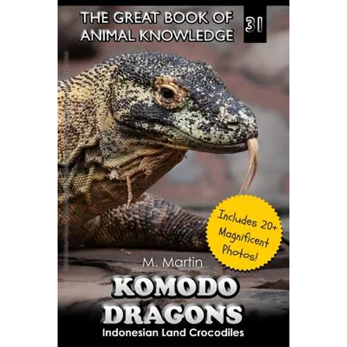 Komodo Dragons: Indonesian Land Crocodiles