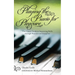 Playing the Piano for Pleasure: The Classic Guide to Improving Skills Through Practice and Discipline