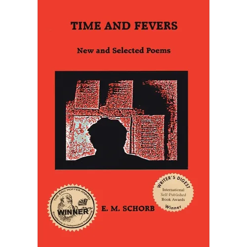 Time and Fevers: New and Selected Poems