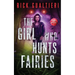 The Girl Who Hunts Fairies
