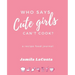 Who Says Cute Girls Can't Cook?: A Recipe Food Journal